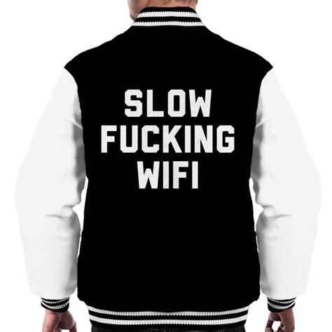 Medium Slow Fucking Wifi Mens Varsity Jacket On Onbuy