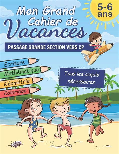 Buy Mon Grand Cahier De Vacances Passage Grande Section Vers Cp