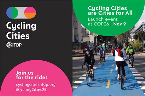 Cycling Cities Campaign Launch Institute For Transportation And