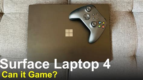 Can You Game On The Surface Laptop 4 Youtube