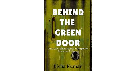 Behind The Green Door And Other Short Stories Of Suspense Drama And