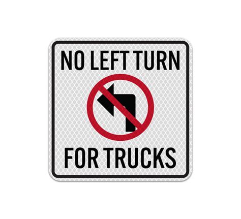 No Left Turn For Trucks Aluminum Sign Diamond Reflective