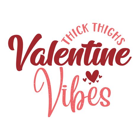 Thick Thighs Valentine Vibes Svg Masterbundles