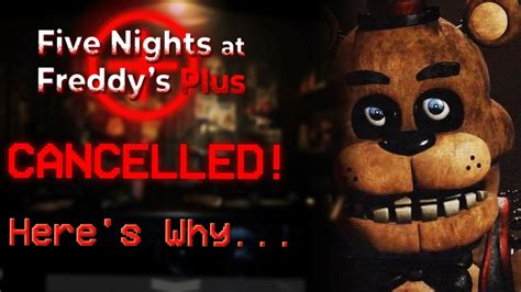 The Official Fnaf Remake Is Cancelled Here S Why Youtube