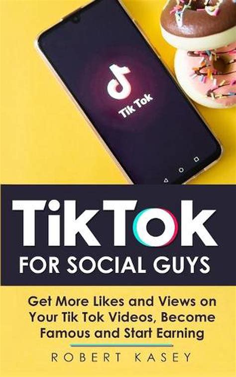 Tik Tok For Social Guys By Robert Kasey English Paperback Book Free