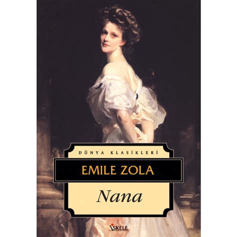Nana Emile Zola Kitabı Ve Fiyatı Hepsiburada