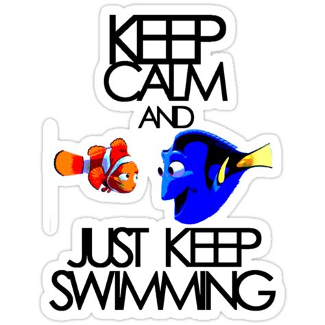 Keep Calm And Just Keep Swimming Stickers By Krash Redbubble