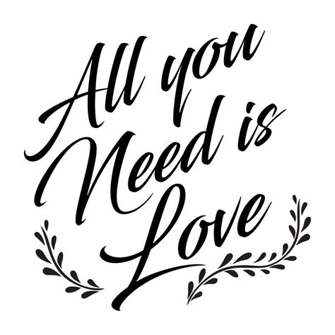 Love, love, love love, love, love love, love, love. All You Need Is Love Decal - PhotoMal.com