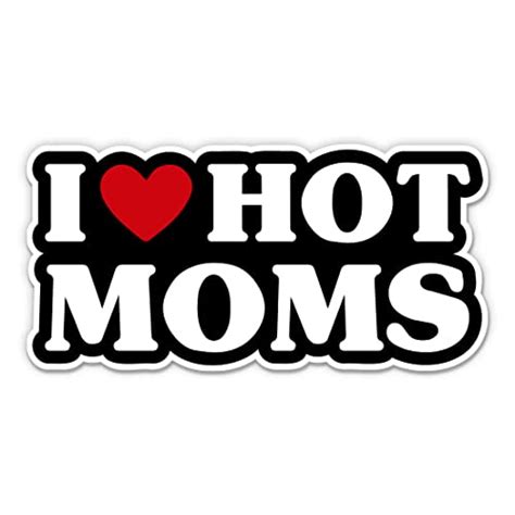 Sticker Mine I Love Hot Moms Sticker 5 Laptop Sticker Waterproof Vinyl For Car Phone