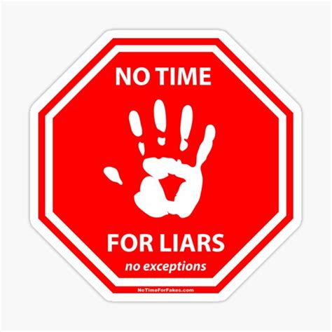 No Liars Hand Stop Sign Sticker For Sale By Notimeforfakes Redbubble