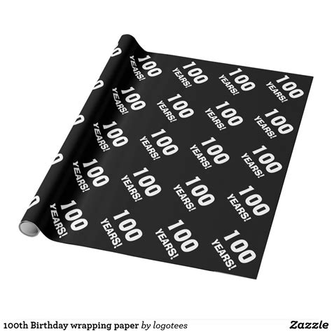 100th Birthday wrapping paper | Zazzle.com | Birthday wrapping paper ...