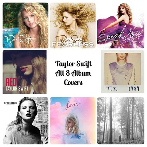 Taylor Swift All 8 Albums Cover Taylor Swift Album Cover Taylor