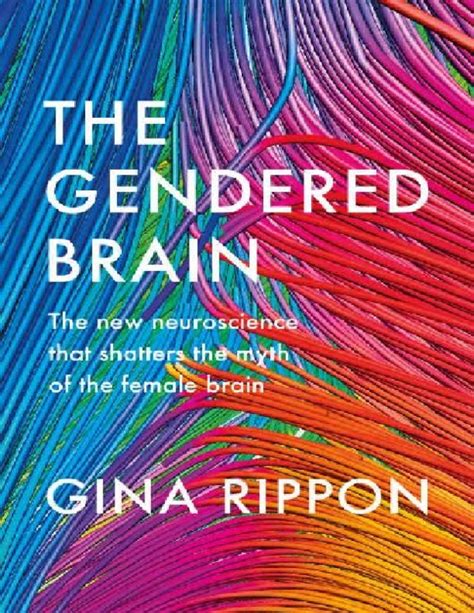 Pdf The Gendered Brain Gina Rippon Luciana Kartun