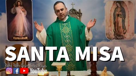 Santa Misa De Hoy Jueves 25 De Noviembre 2021 Youtube