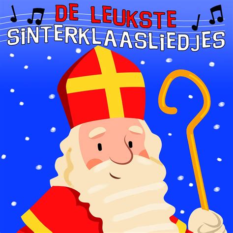 De Leukste Sinterklaasliedjes Album By Sinterklaasliedjes Band Apple Music