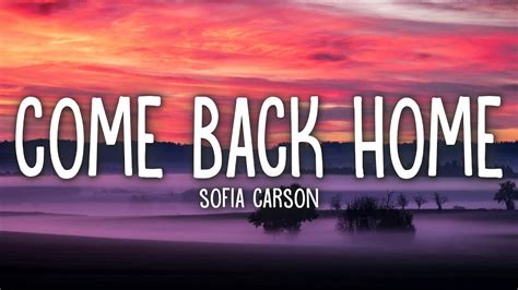sofia carson come back home lyrics youtube