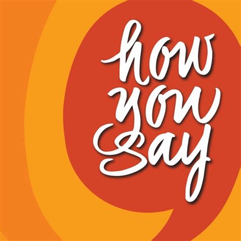How You Say By Rendr Llc