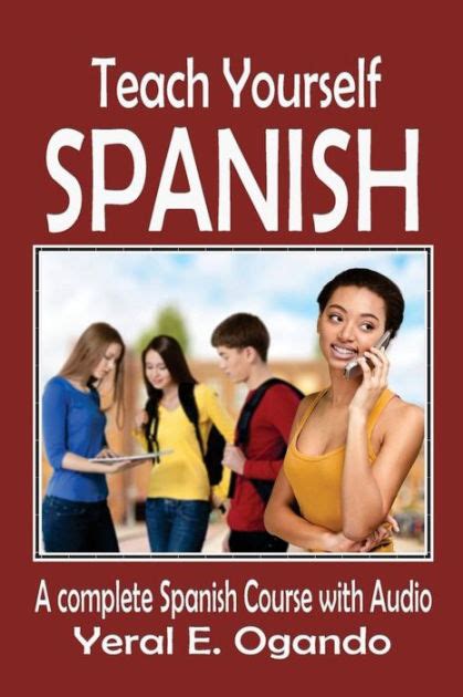 Teach Yourself Spanish A Complete Spanish Course With Audio By Yeral E