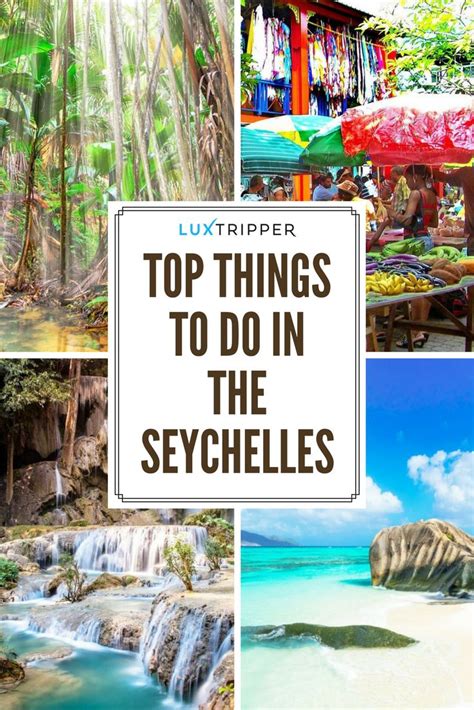 Check Out Luxtrippers Top Things To Do In The Seychelles We