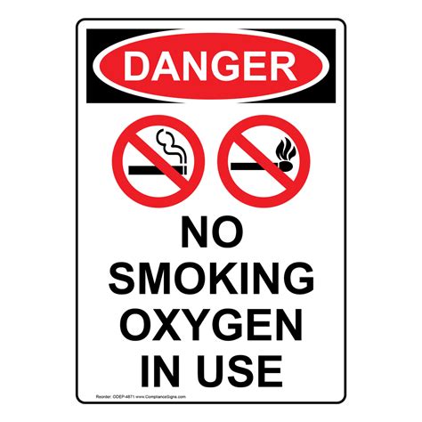 Vertical No Smoking Oxygen In Use Sign OSHA DANGER