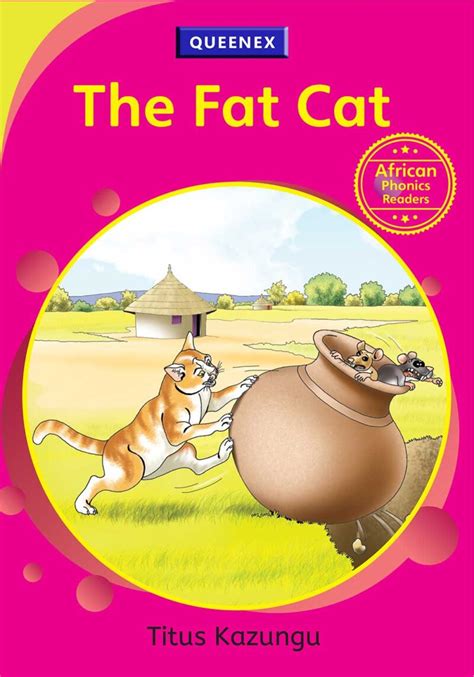 The Fat Cat Queenex Publishers Limited