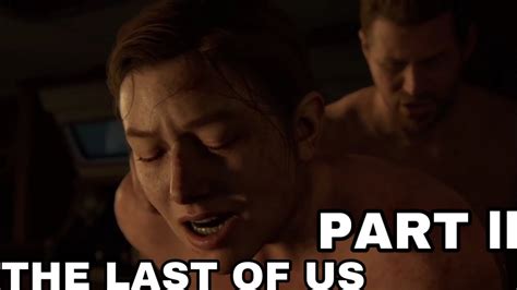 The Last Of Us 2 Part 8god Damn Abby And Owen Sex Scene Youtube