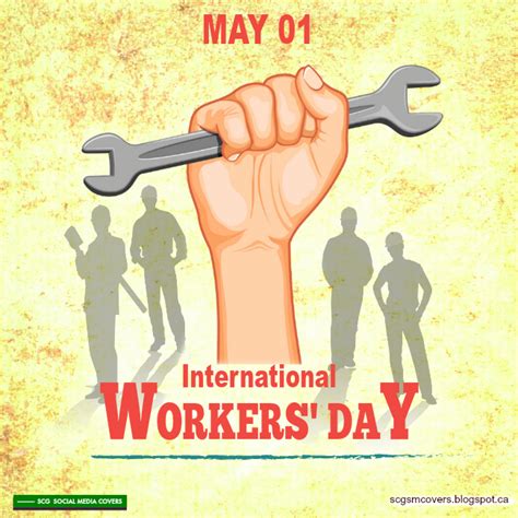 International Workers Day Also Known As Labor Day In Some Countries