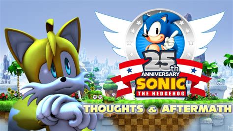 Sonic 25th Anniversary Thoughts And Aftermath Youtube
