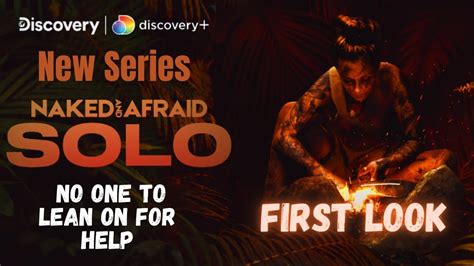 Naked And Afraid SOLO A New Series From Discovery YouTube