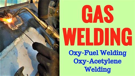 English Gas Weldingoxy Fuel Weldingoxy Acetylene Welding Youtube