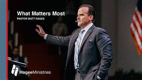 Pastor Matt Hagee What Matters Most Youtube