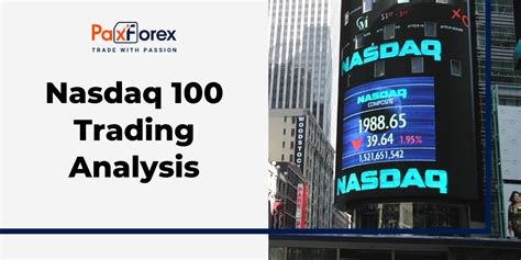 Trading Analysis Of Nasdaq 100 Index PAXFOREX