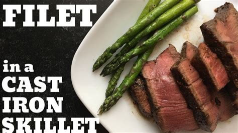 Great recipe for cast iron skillet top sirloin steak. How to cook Filet in a Cast Iron Skillet - YouTube