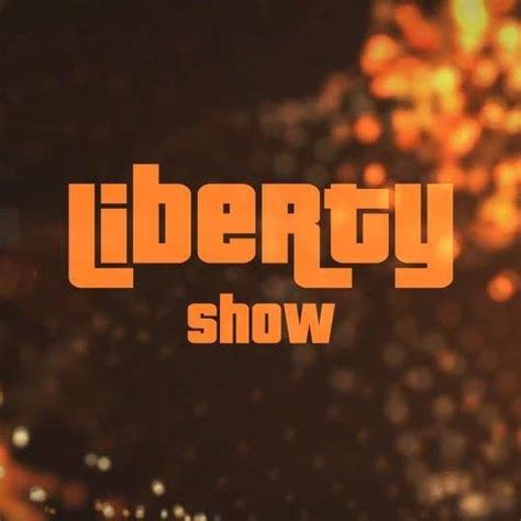 Liberty Show