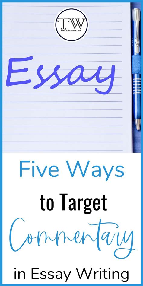 Five Ways To Target Commentary For Essay Writing Artofit