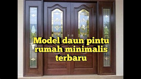 14 contoh model pintu rumah minimalis modern. model Desain pintu rumah minimalis terbaru - YouTube