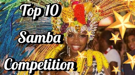 Brazil Rio Carnival Dance Top 10 Samba Dancers Youtube