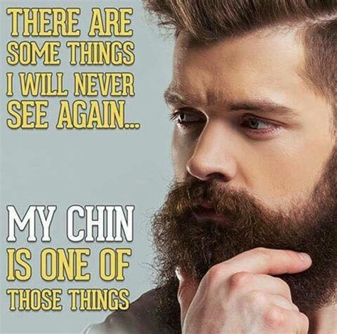 Trendy Quotes New Quotes Quotes To Live By Funny Quotes Beard Jokes