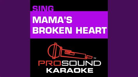 Mamas Broken Heart Karaoke Lead Vocal Demo Youtube