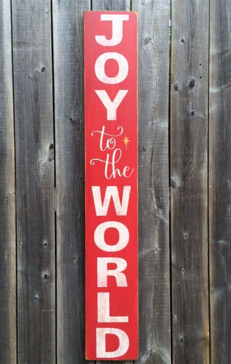 Joy To The World Porch Sign Made By The Primitive Shed St Catharines