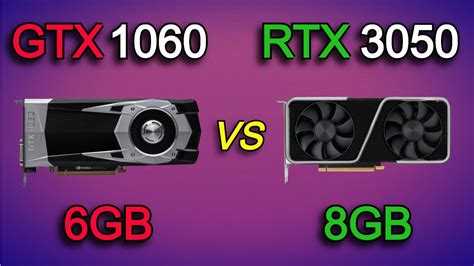 Rtx 3050 8gb Vs Gtx 1060 6gb I5 12600k Test In 9 Games 1080p Youtube