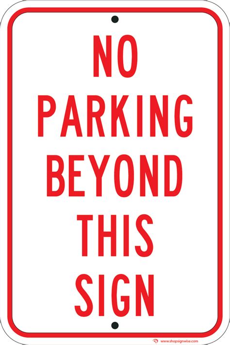 No Parking Beyond This Sign Sign Wise