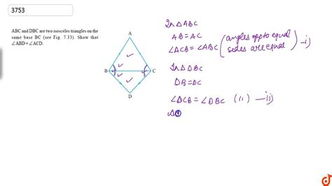 abc and dbc are two isosceles triangles on the same base bc see fig 7 33 show that ` a b d