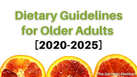 Dietary Guidelines For Older Adults 2020 2025 The Geriatric Dietitian