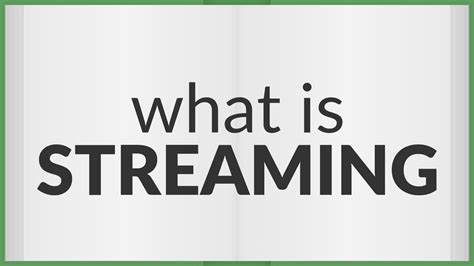 Streaming Meaning Of Streaming Youtube
