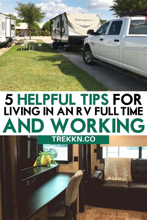 5 Helpful Tips For Living In An Rv Full Time And Working Full Time Rv