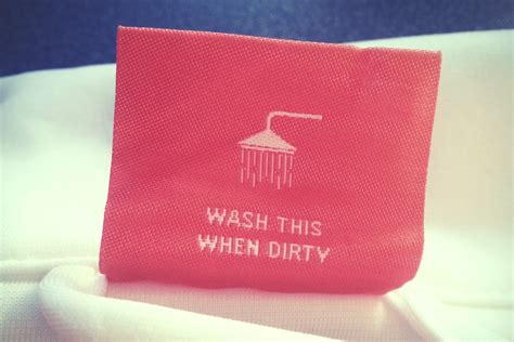 Simple Washing Instruction Wash This When Dirty Brio Cleaners