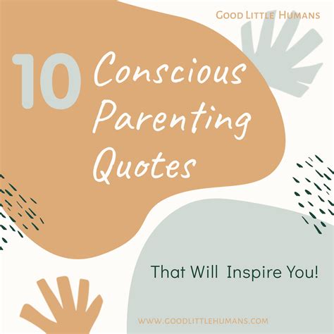 10 Inspiring Conscious Parenting Quotes Conscious Parenting