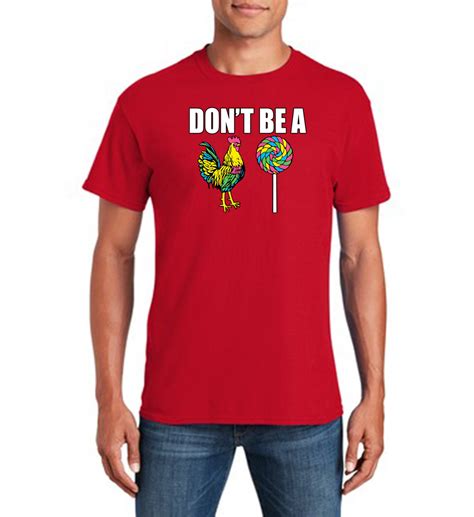 Dont Be A Cock Sucker Funny T Shirt Novelty T Shirt Etsy