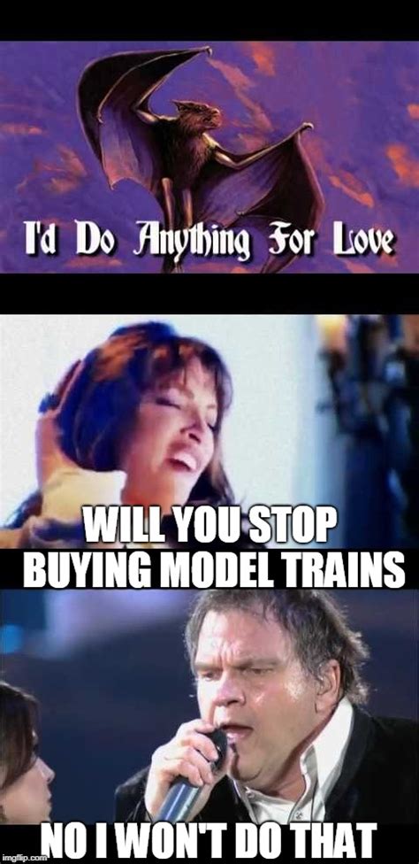 Model Trains For Love Imgflip